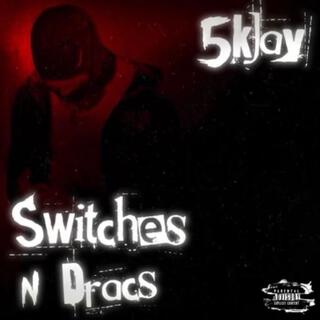 Switches N dracs