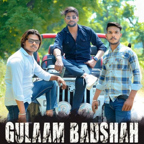 Gulaam badshah | Boomplay Music