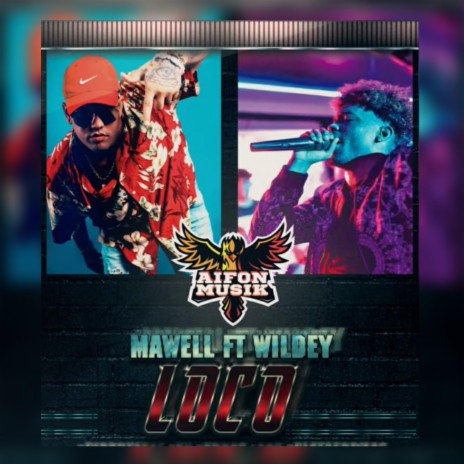 Loco ft. Wildey | Boomplay Music