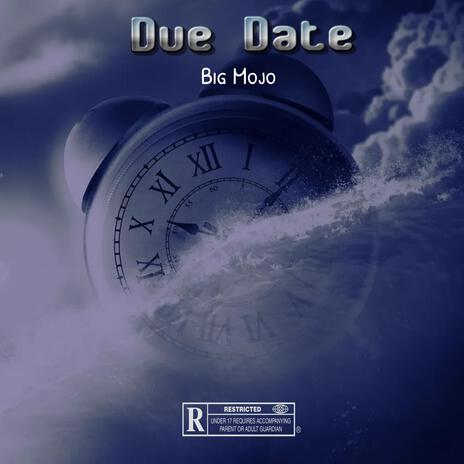 Due Date | Boomplay Music