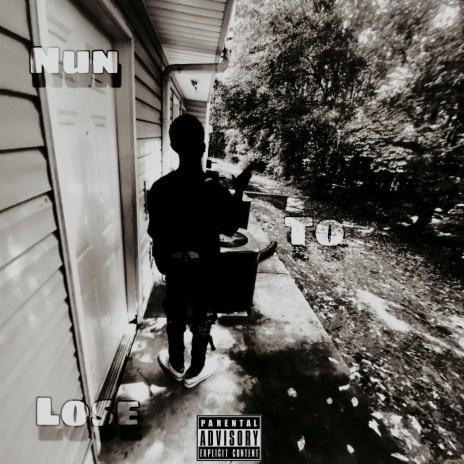 Nun To Lose | Boomplay Music