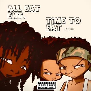 Time To Eat The Ep.