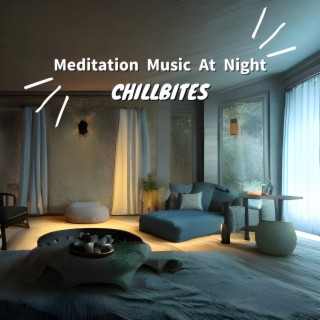 Meditation Music at Night