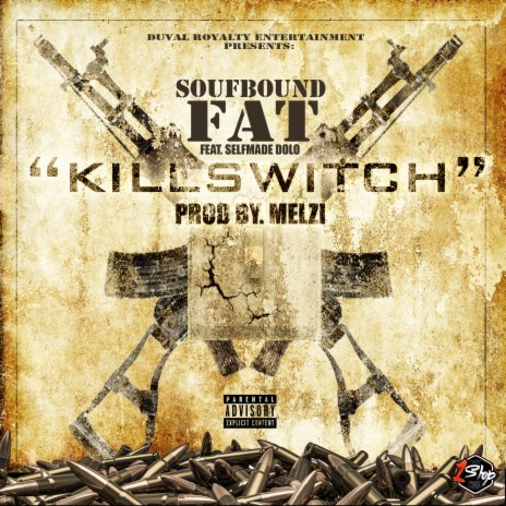 Killswitch (feat. Selfmade Dolo) | Boomplay Music