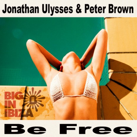 Be Free ft. Peter Brown | Boomplay Music