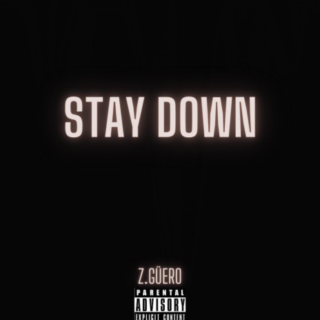 Stay Down