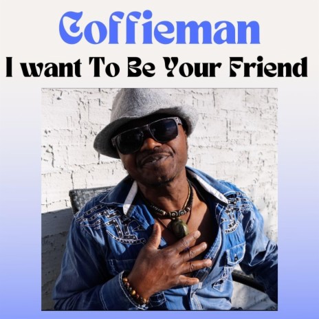 I Want to Be Your Friend | Boomplay Music