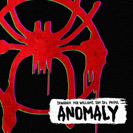 Anomaly ft. Mix Williams, Sam Sky & Phidel