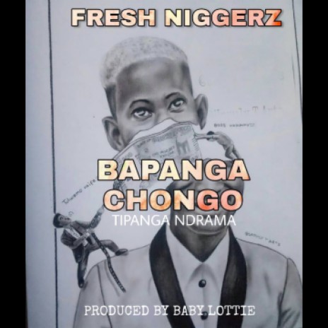 BAPANGA CHONGO | Boomplay Music