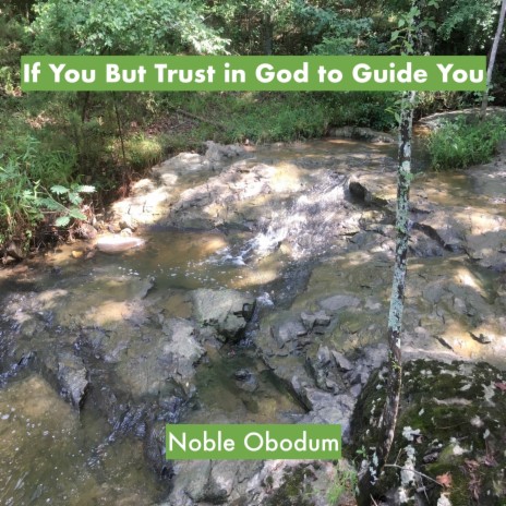 If You but Trust in God to Guide You | Boomplay Music
