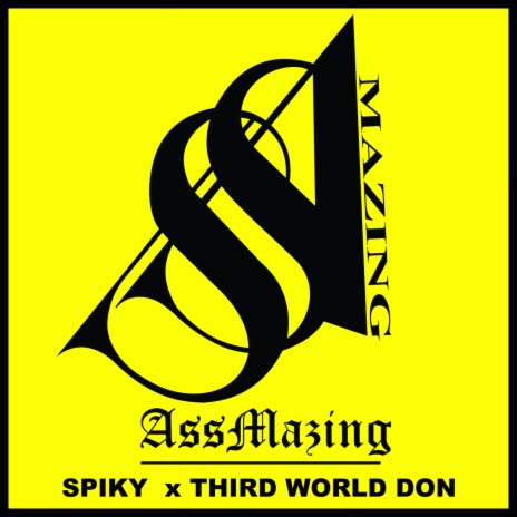 AssMazing ft. Third World Don | Boomplay Music