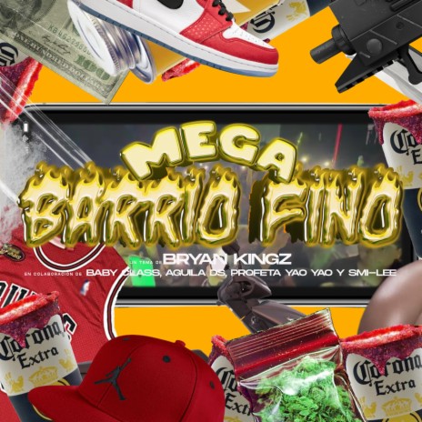 Mega barrio fino ft. Profeta Yao Yao, Aguila DS, Smi-Lee & Baby Class | Boomplay Music