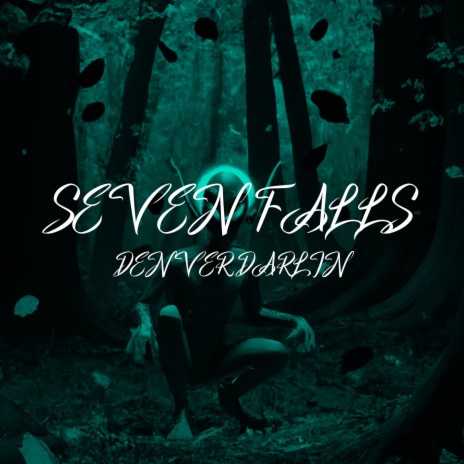 Seven Falls | Boomplay Music