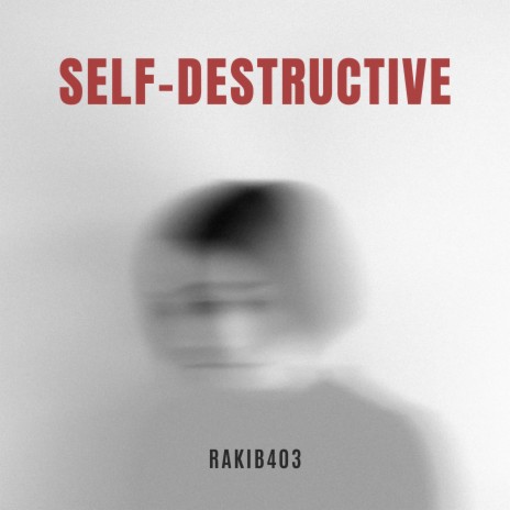 Self-destructive