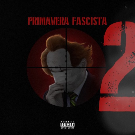 Primavera Fascista 2 ft. Bocaum, Noventa, Mary Jane, Souto MC & Axant | Boomplay Music