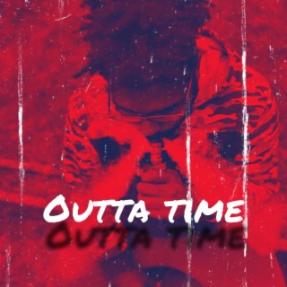 Outta time