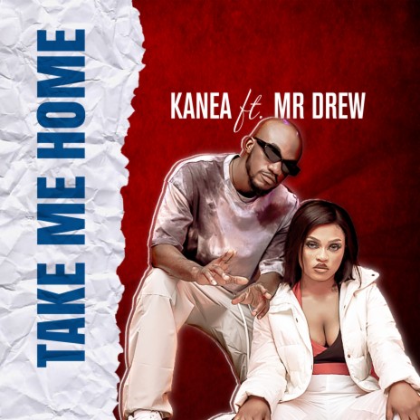 Take Me Home ft. Mr. Drew | Boomplay Music