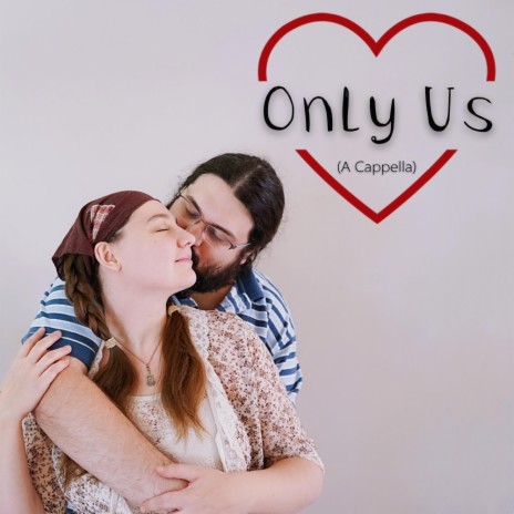 Only Us (A Cappella) ft. Peter Srinivasan | Boomplay Music