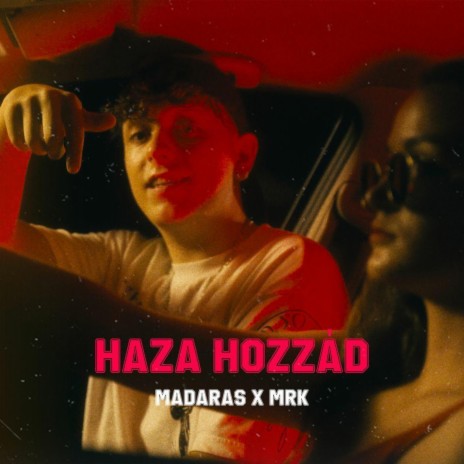 Haza Hozzád ft. Marko | Boomplay Music
