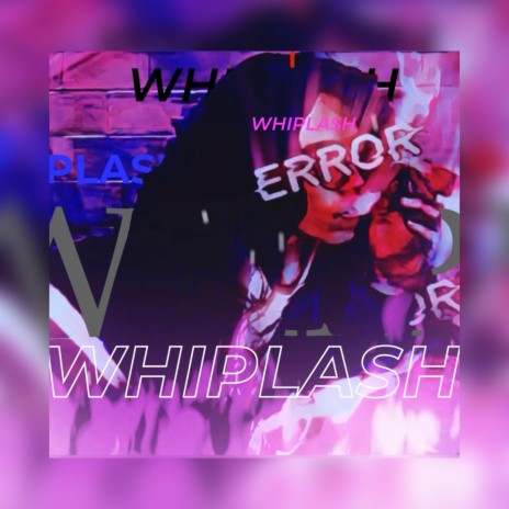 Whiplash | Boomplay Music