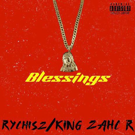 Blessings ft. King zahc r | Boomplay Music