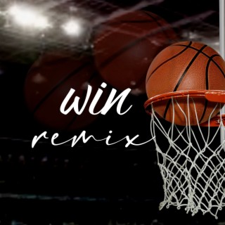 Win (Remix)