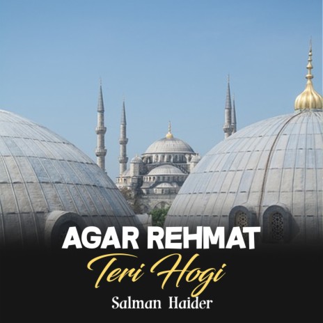 Agar Rehmat Teri Hogi | Boomplay Music