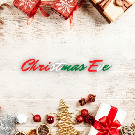 Christmas Eve | Boomplay Music