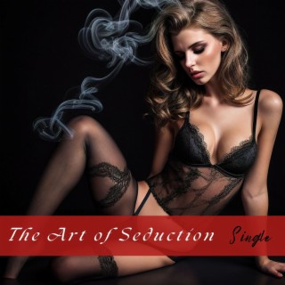 The Art of Seduction