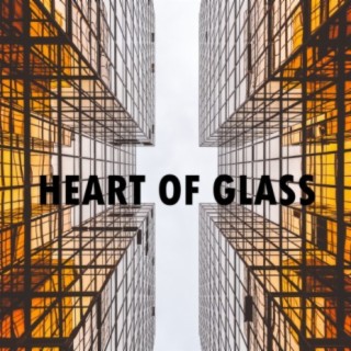 Heart of Glass