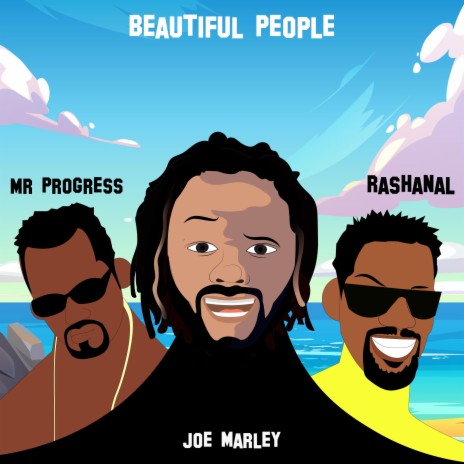 Beautiful people ft. Mr Progress & rashanal