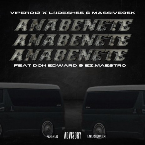 Ana Benete ft. L4desh 55, Massive 95k, Ez Maestro & Don Edward | Boomplay Music