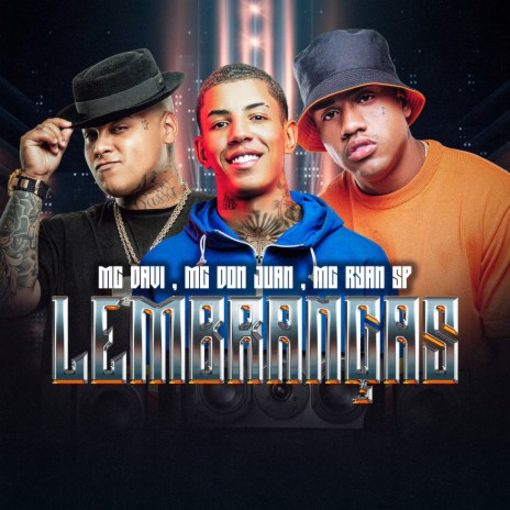 Lembranças ft. Mc Don Juan, Mc Ryan SP, Perera DJ & Dj Swat | Boomplay Music