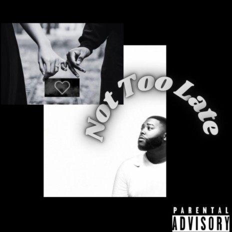 Not Too Late | Boomplay Music