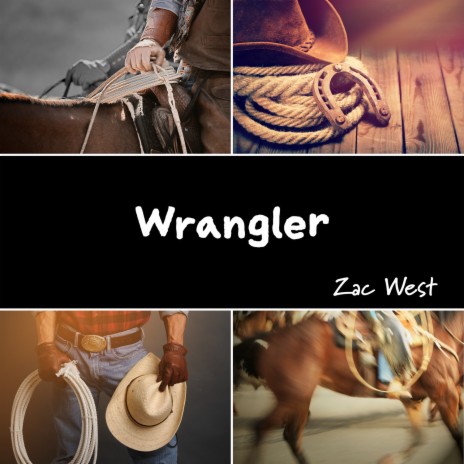 Wrangler | Boomplay Music