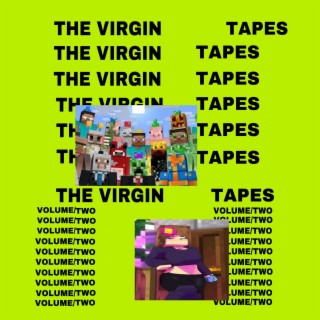 The Virgin tapes, vol. 2