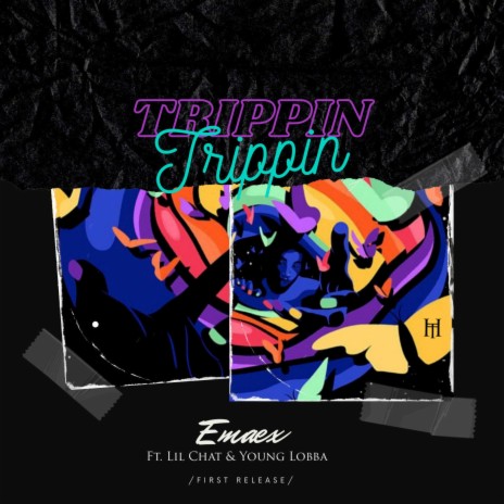 Trippin Trippin (feat. Young Lobba & Lil Chat) | Boomplay Music