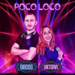 Poco Loco | Boomplay Music