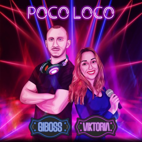 Poco Loco ft. Viktoria