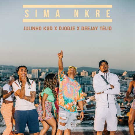 Sima Nkre ft. Deejay Telio & Julinho Ksd