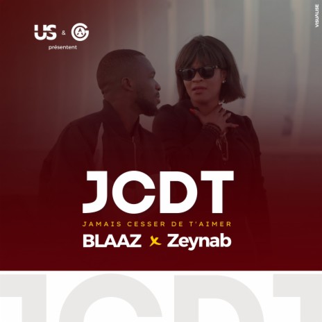 Jamais cesser de t'aimer (Jcdt) ft. Zeynab | Boomplay Music