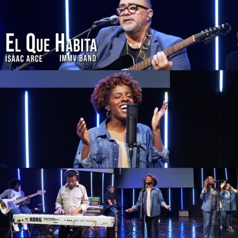 El Que Habita (feat. Isaac Arce) | Boomplay Music