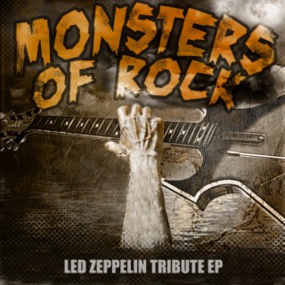 Led Zeppelin Tribue EP - Monsters Of Rock