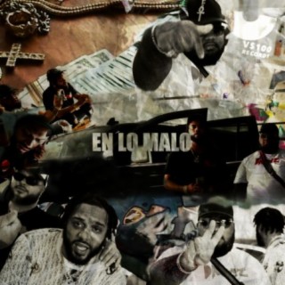 En Lo Malo (feat. Drumz Lt)