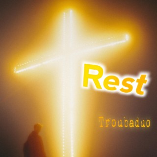 Rest