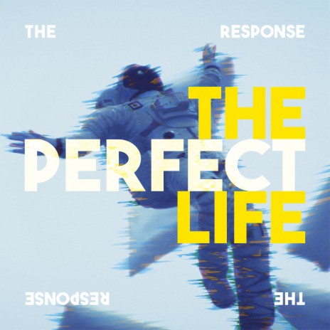 The Perfect Life | Boomplay Music