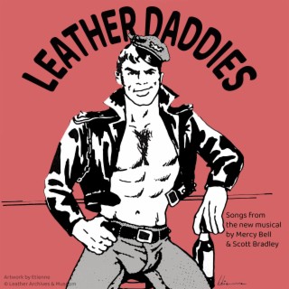 Leather Daddies (Songs from the New Musical)