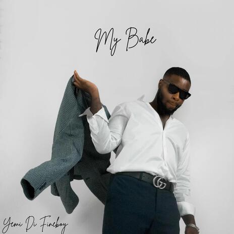 My Babe | Boomplay Music