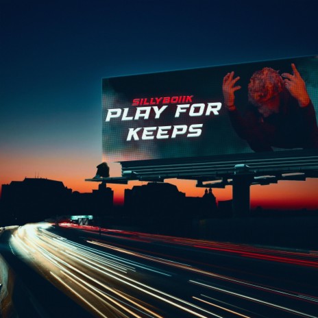 Play For Keeps | Boomplay Music