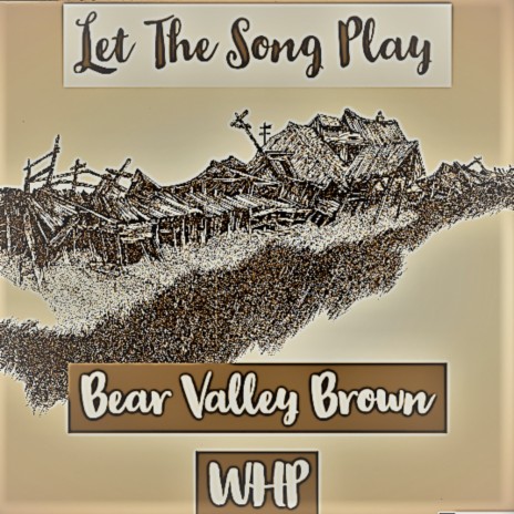 Let The Song Play ft. WHP | Boomplay Music